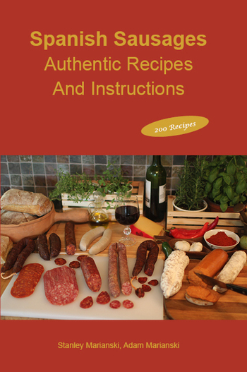 Spanish Sausages Authentic Recipes And Instructions